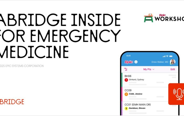 Graphic promoting Abridge Inside for Emergency Medicine and Epic Workshop program